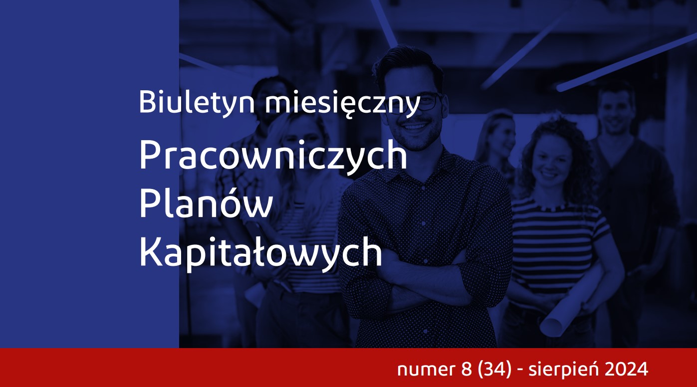 Biuletyn PPK: 30 tysięcy nowych uczestników w lipcu