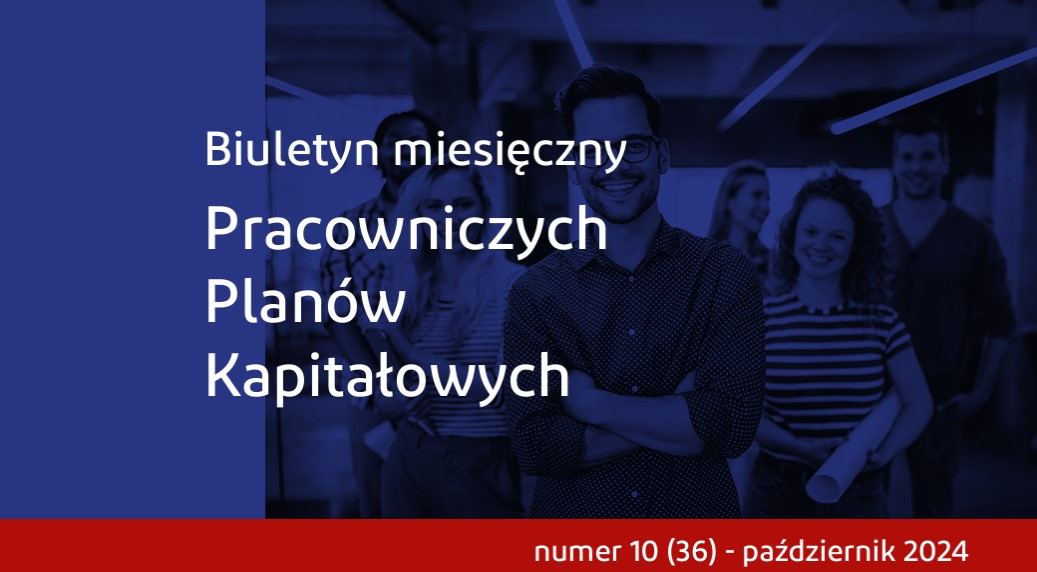 Biuletyn PPK: Ponad 29 miliardów w PPK